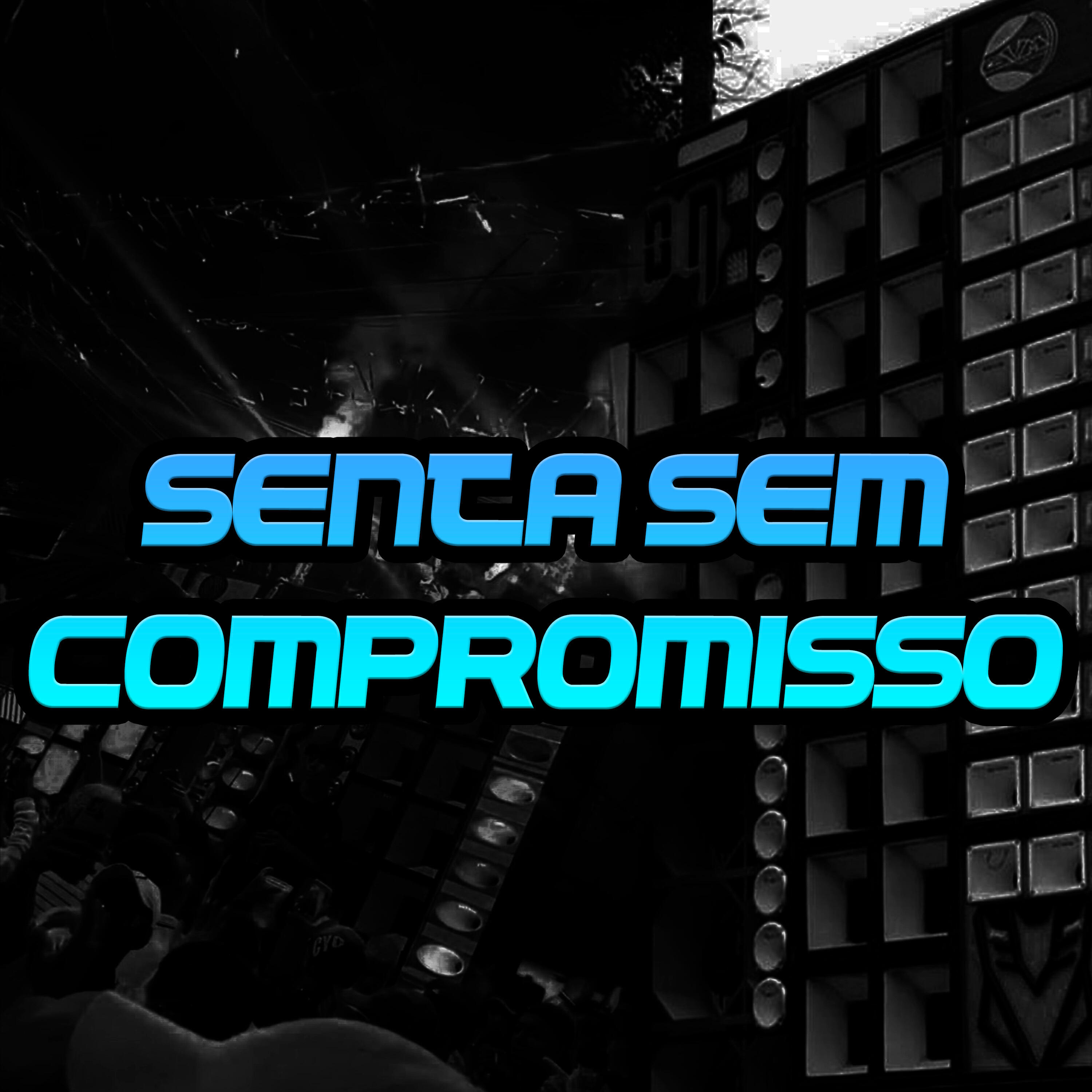 Релиз Senta Sem Compromisso