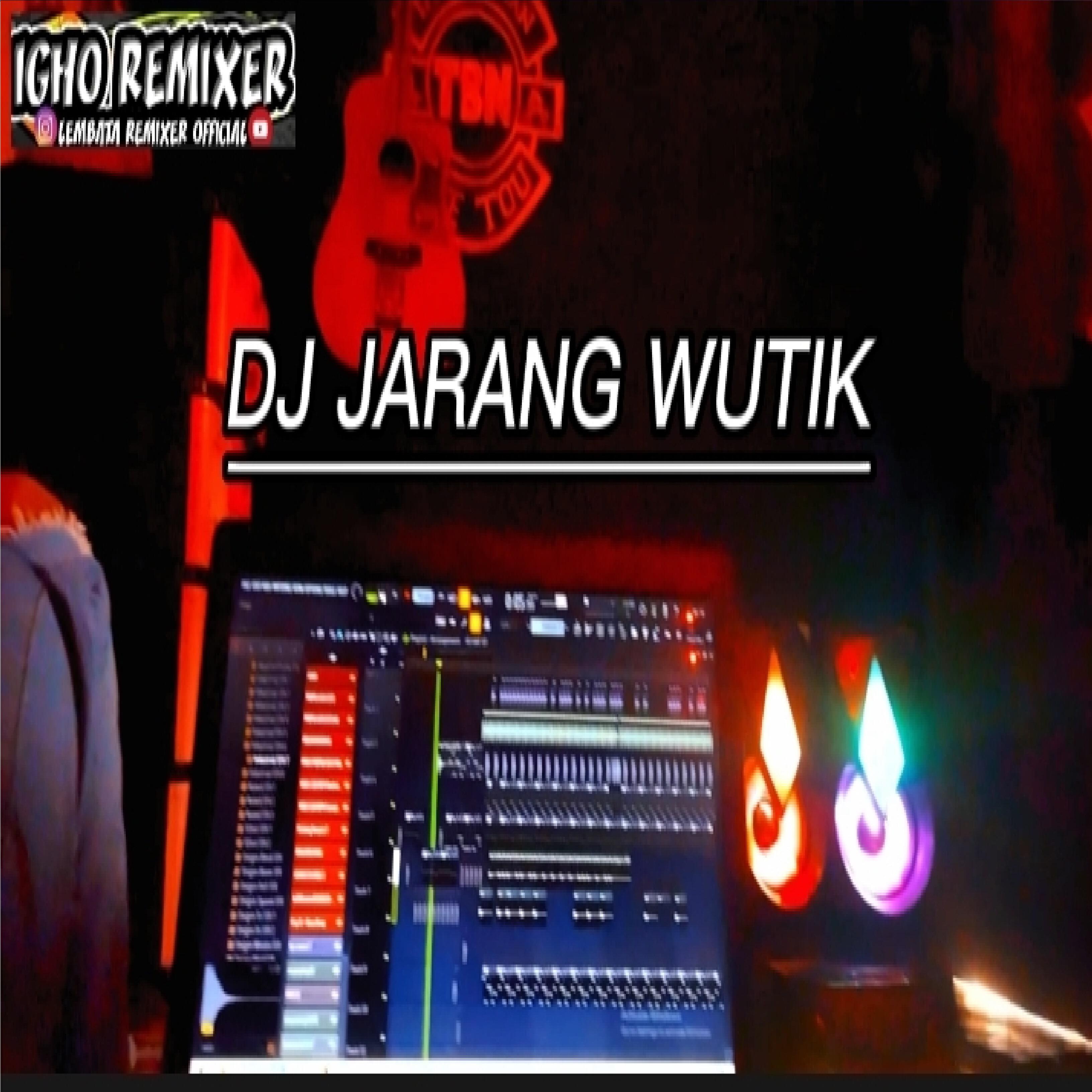Релиз DJ JARANG WUTIK (Remix)