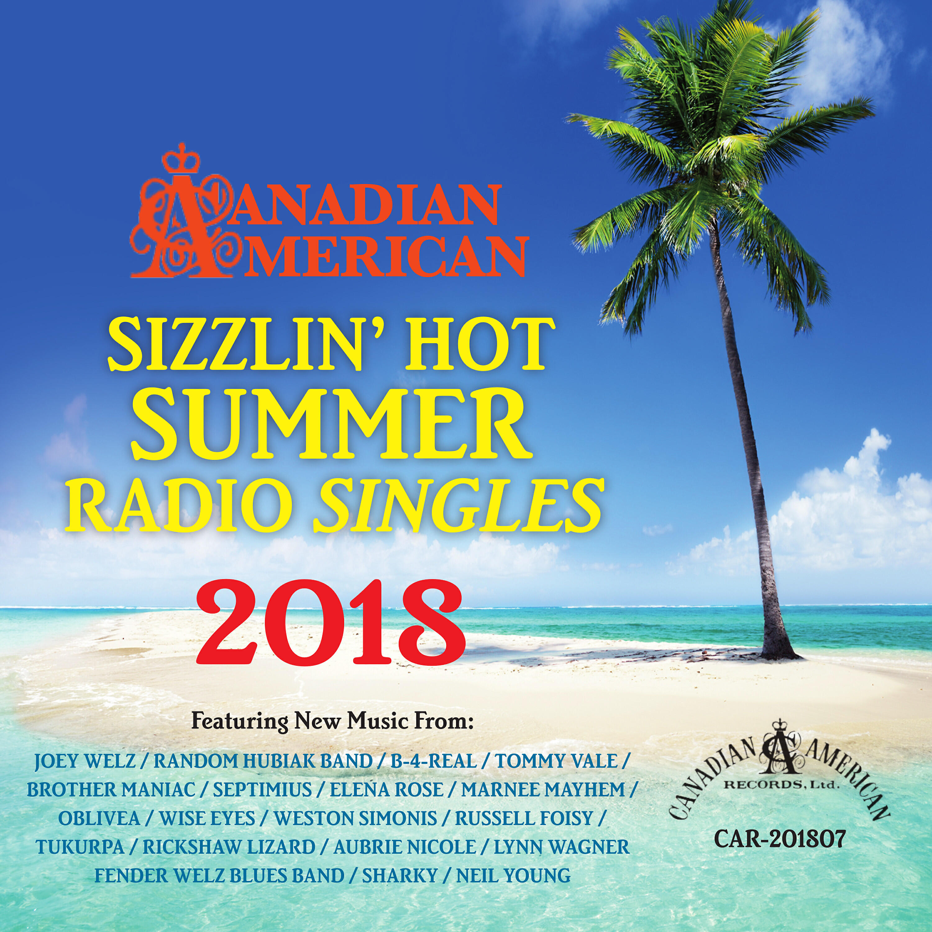 Постер альбома Sizzlin' Hot Summer Worldwide Radio Singles