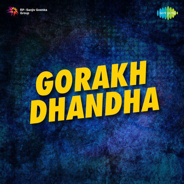 Релиз Gorakh Dhandha (Original Motion Picture Soundtrack)