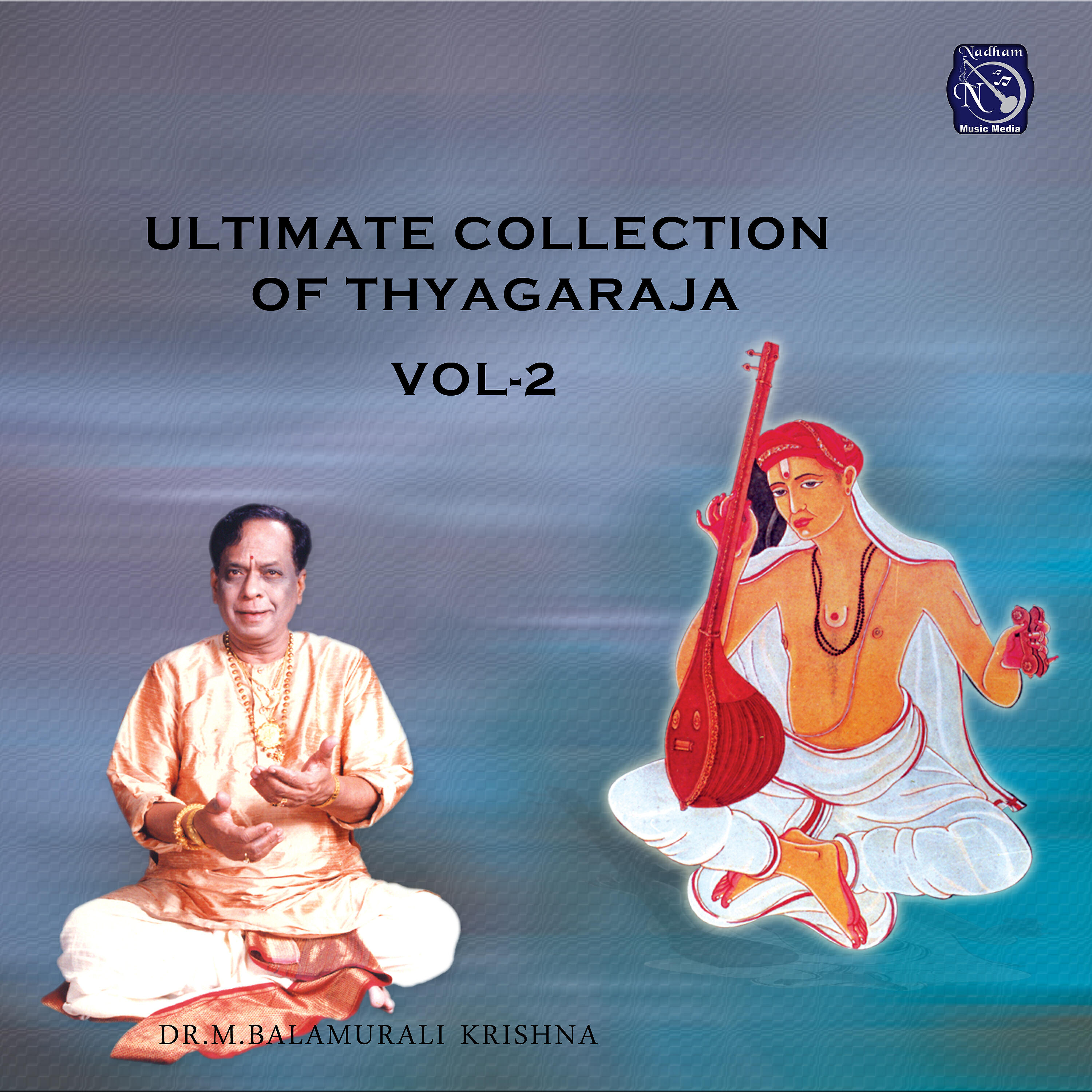 Релиз Ultimate Collection of Thayagaraja, Vol. 2