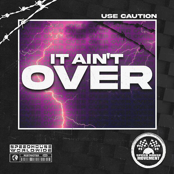Релиз It Ain't Over