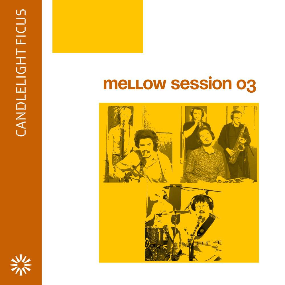 Релиз Mellow Session 03