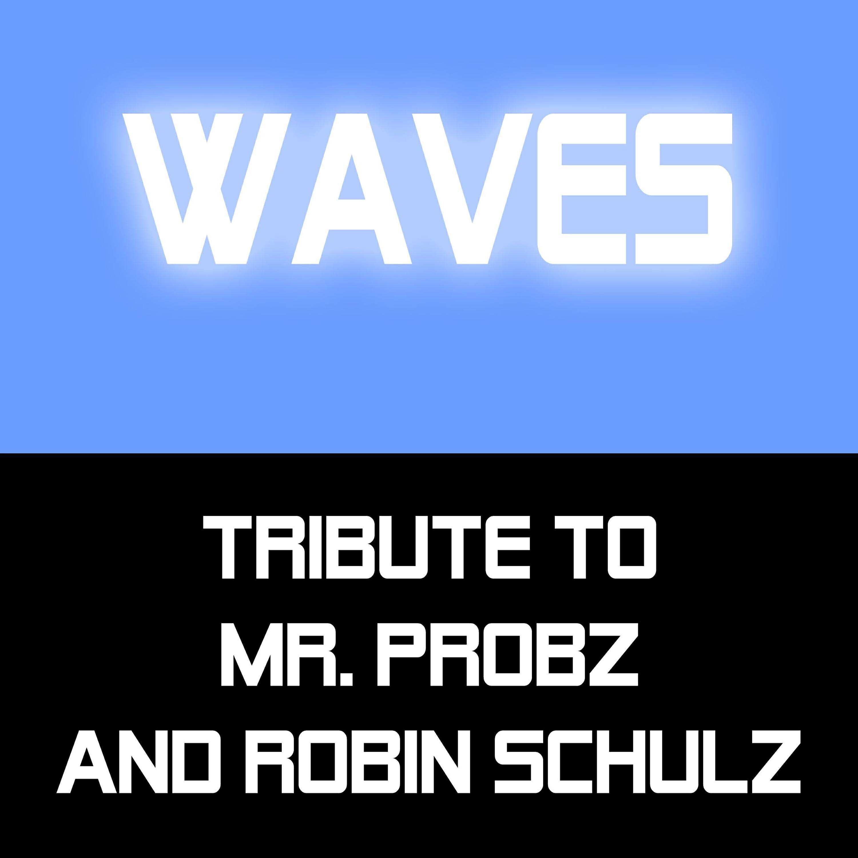Tribute to Mr. Probz
