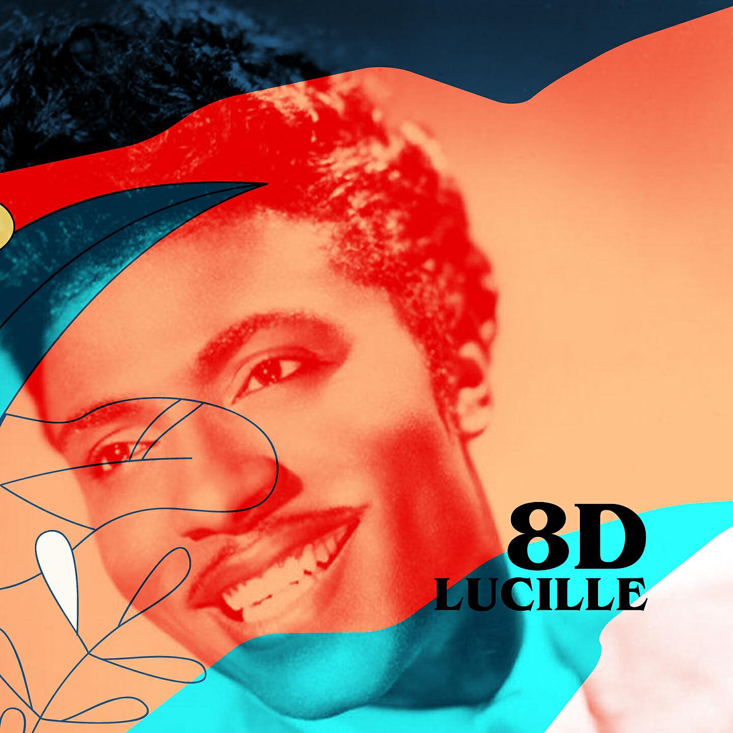 Релиз Lucille (8D)