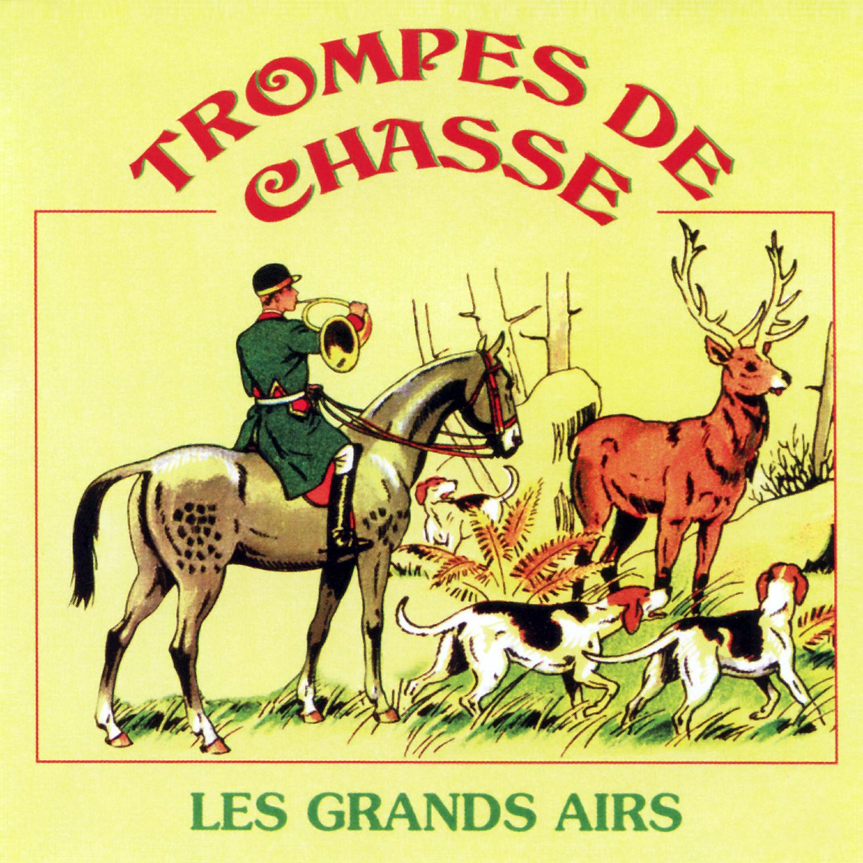 Релиз Trompes De Chasse Les Grands Airs