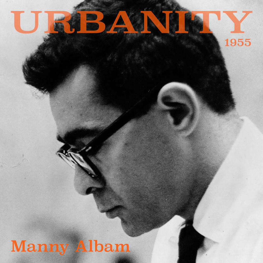 Релиз Urbanity 1955 - Manny Albam
