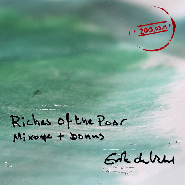 Релиз Riches of the Poor (Mixtape + Bonus)