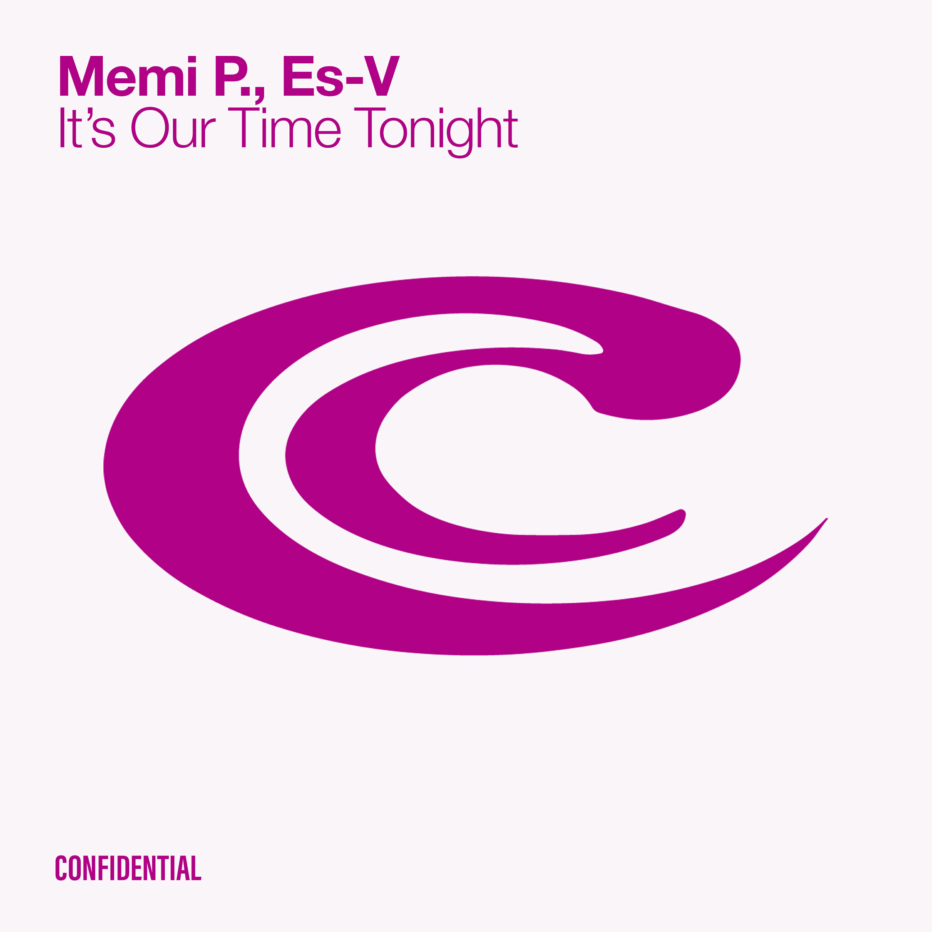 Релиз It's Our Time Tonight