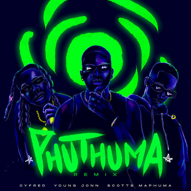 Релиз Phuthuma (feat. Young Jonn) [Remix]