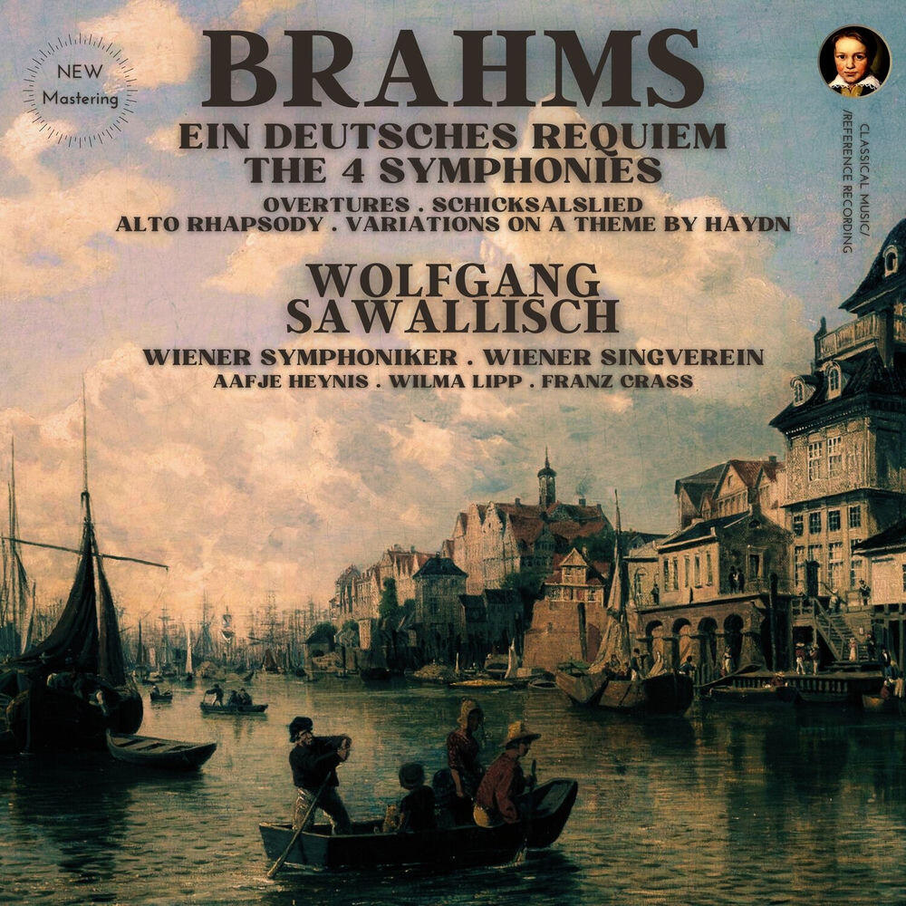 Релиз Brahms: Ein Deutsches Requiem, Op. 45; Alto Rhapsody; Schicksalslied; Academic Festival Overture; Tragic Overture; St Anthony Variations