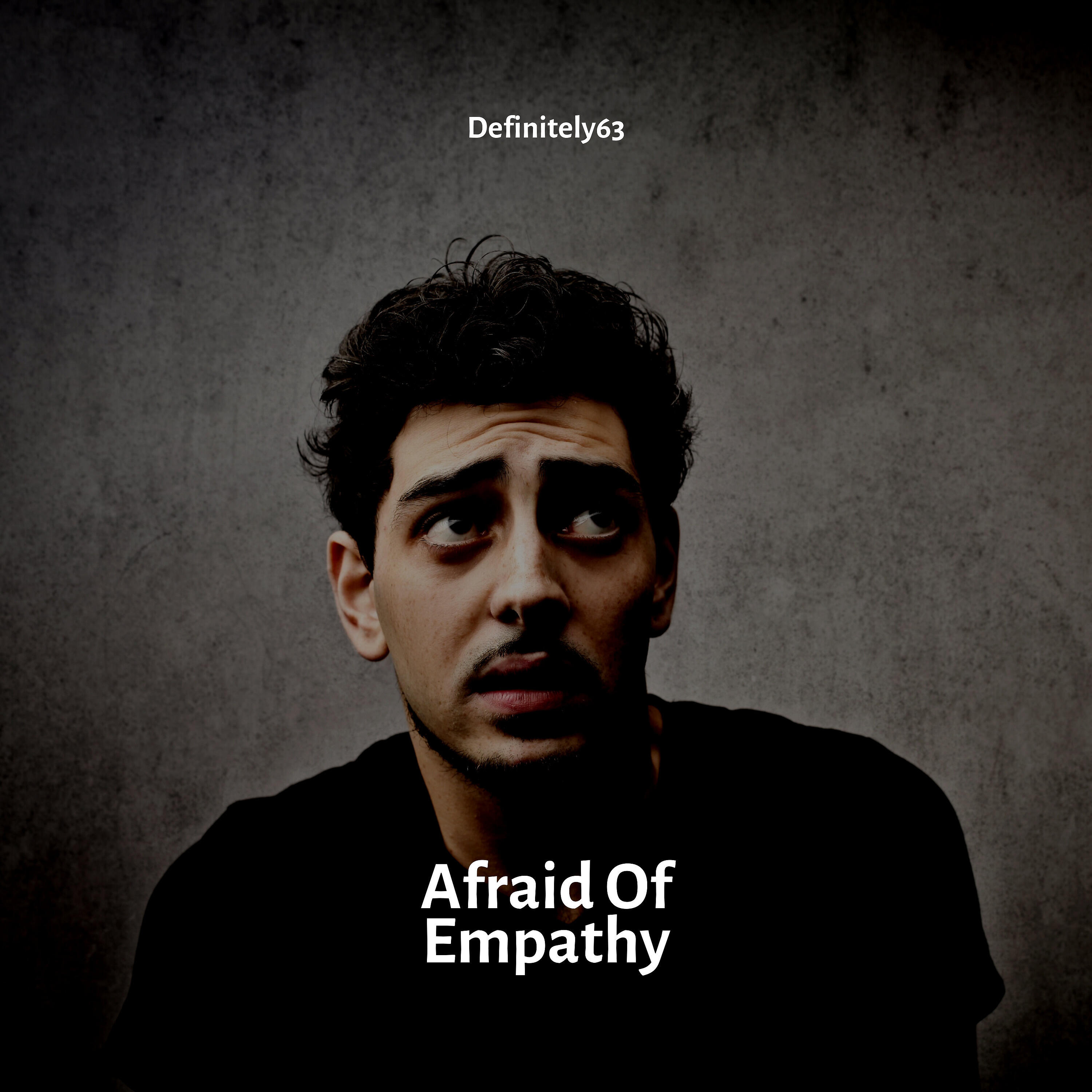 Постер альбома Afraid of Empathy