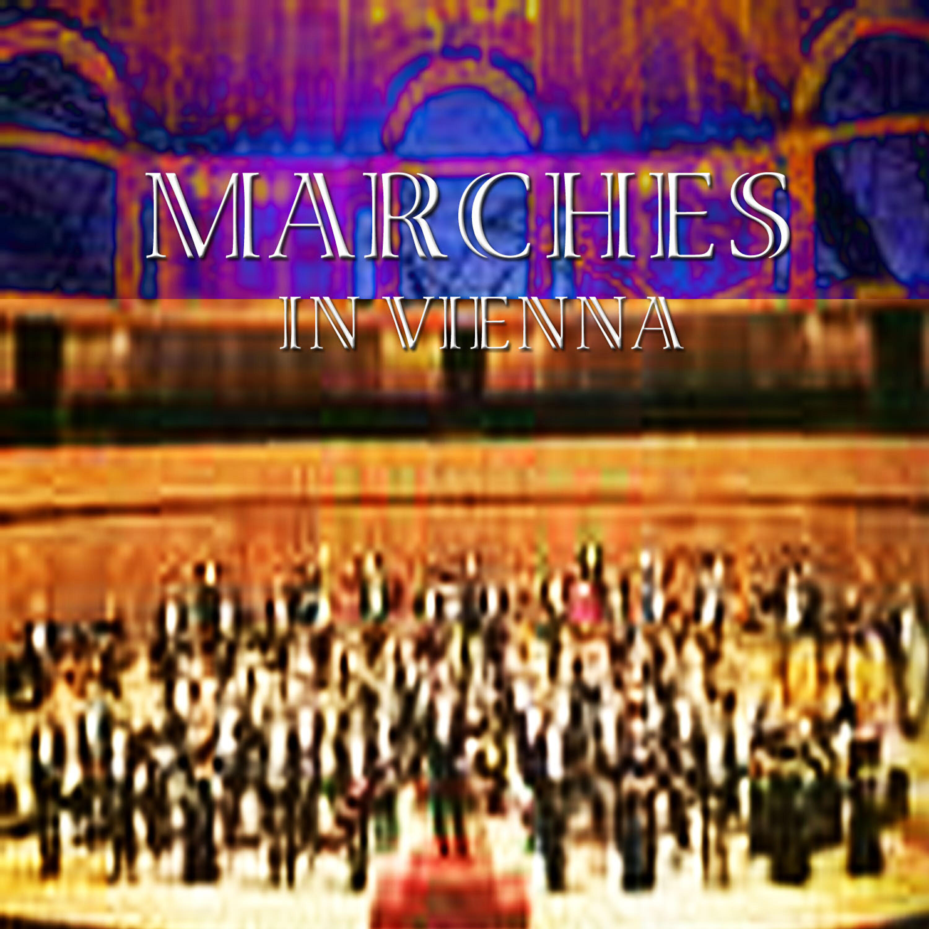 Релиз Marches In Vienna