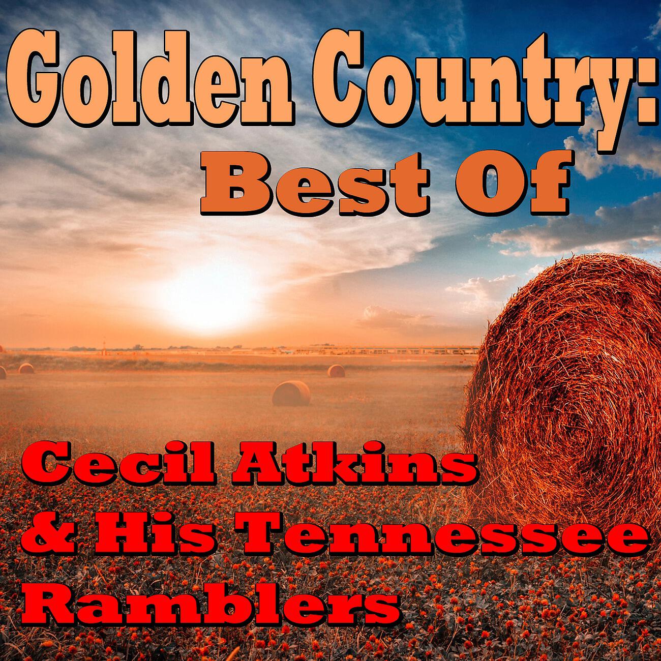 Релиз Golden Country: Best Of Cecil Campbell & His Tennessee Ramblers