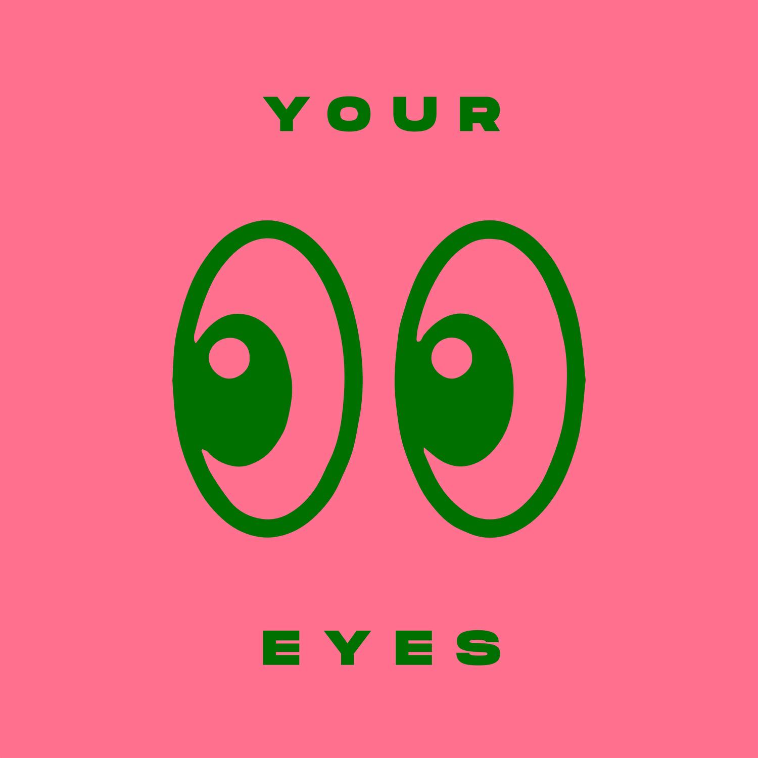 Релиз Your Eyes