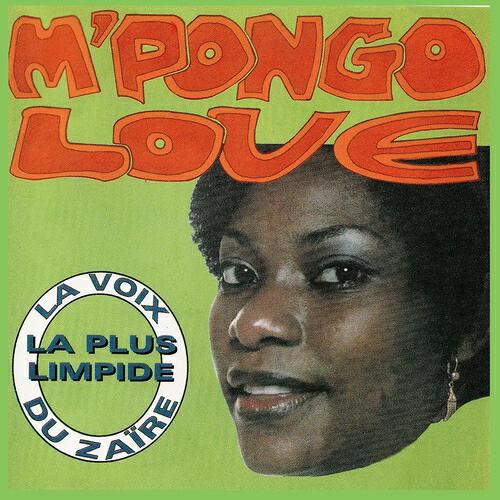Релиз N'Pongo Love : la voix la plus limpide du Zaïre