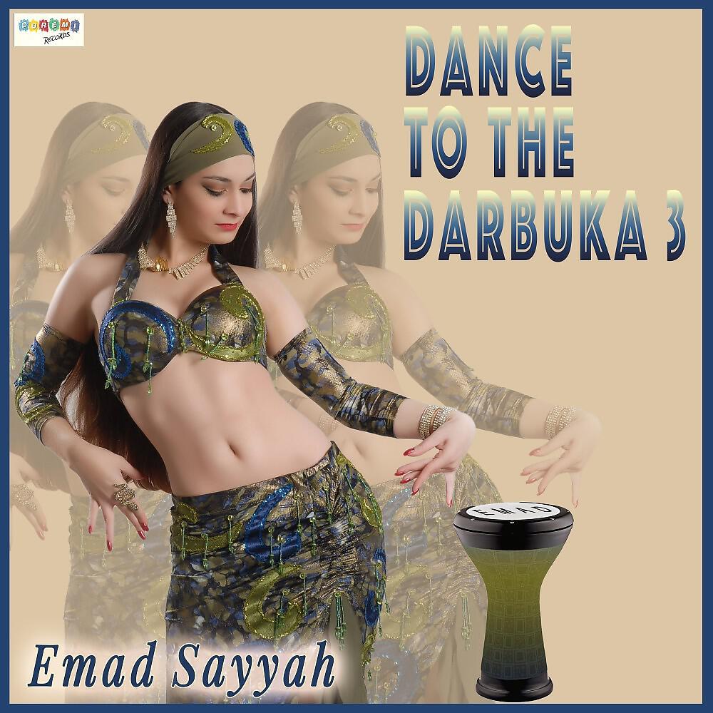 Релиз Dance to the Darbuka 3
