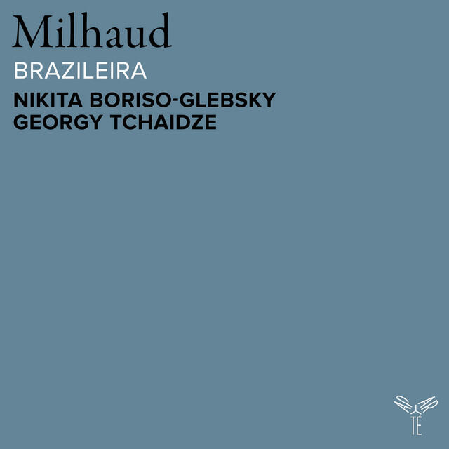 Постер альбома Milhaud: Scaramouche, Op. 165b: III. Brazileira (Arranged for Violin and Piano by Jascha Heifetz)