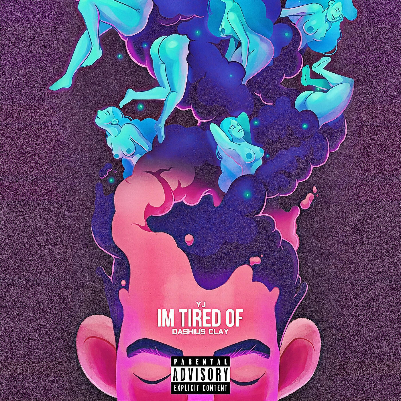 Альбом Im Tired Of исполнителя Dashius Clay, YJ