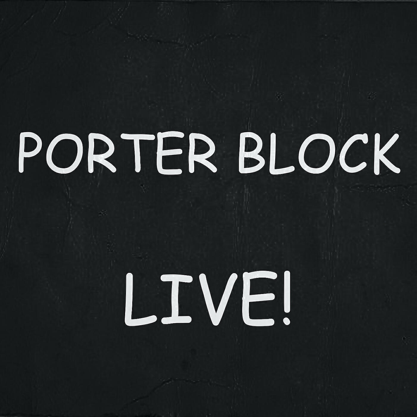 Релиз Porter Block (Live)