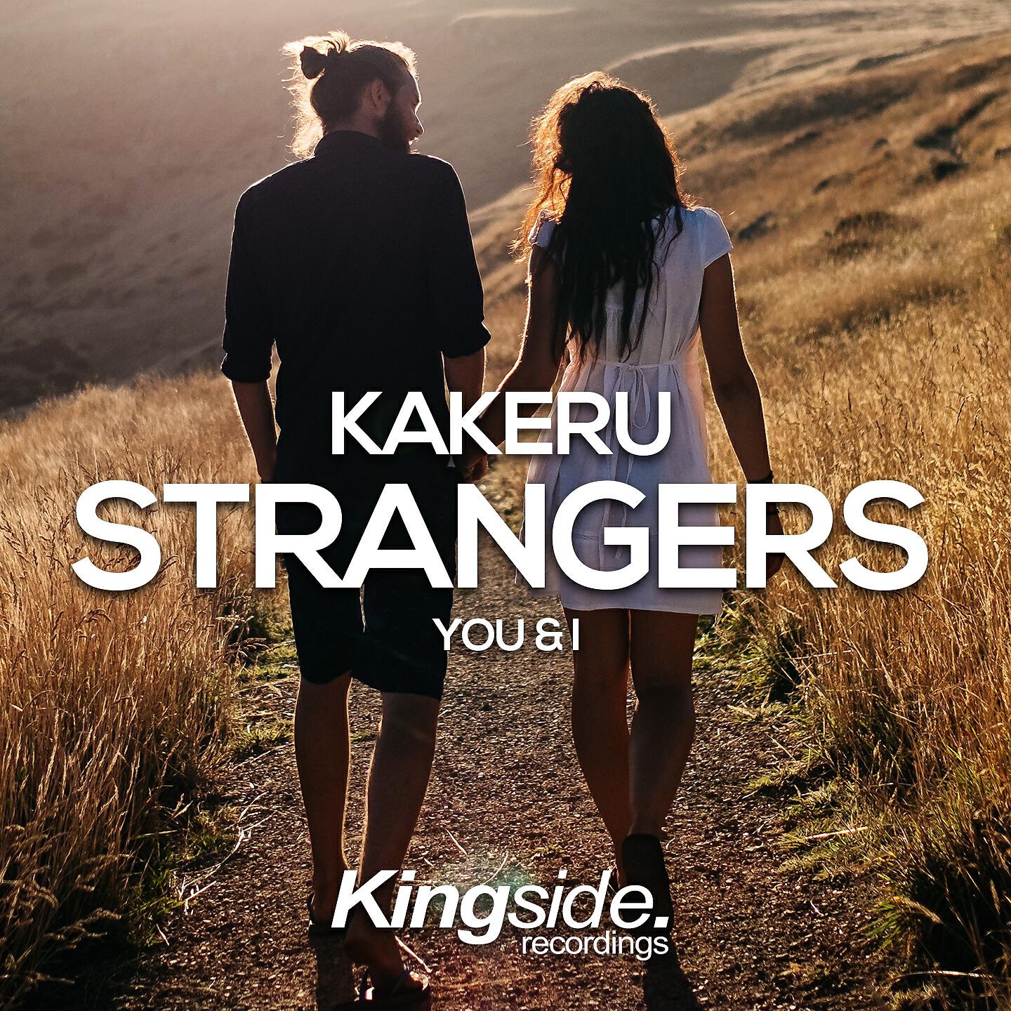 Релиз Strangers (You & I)