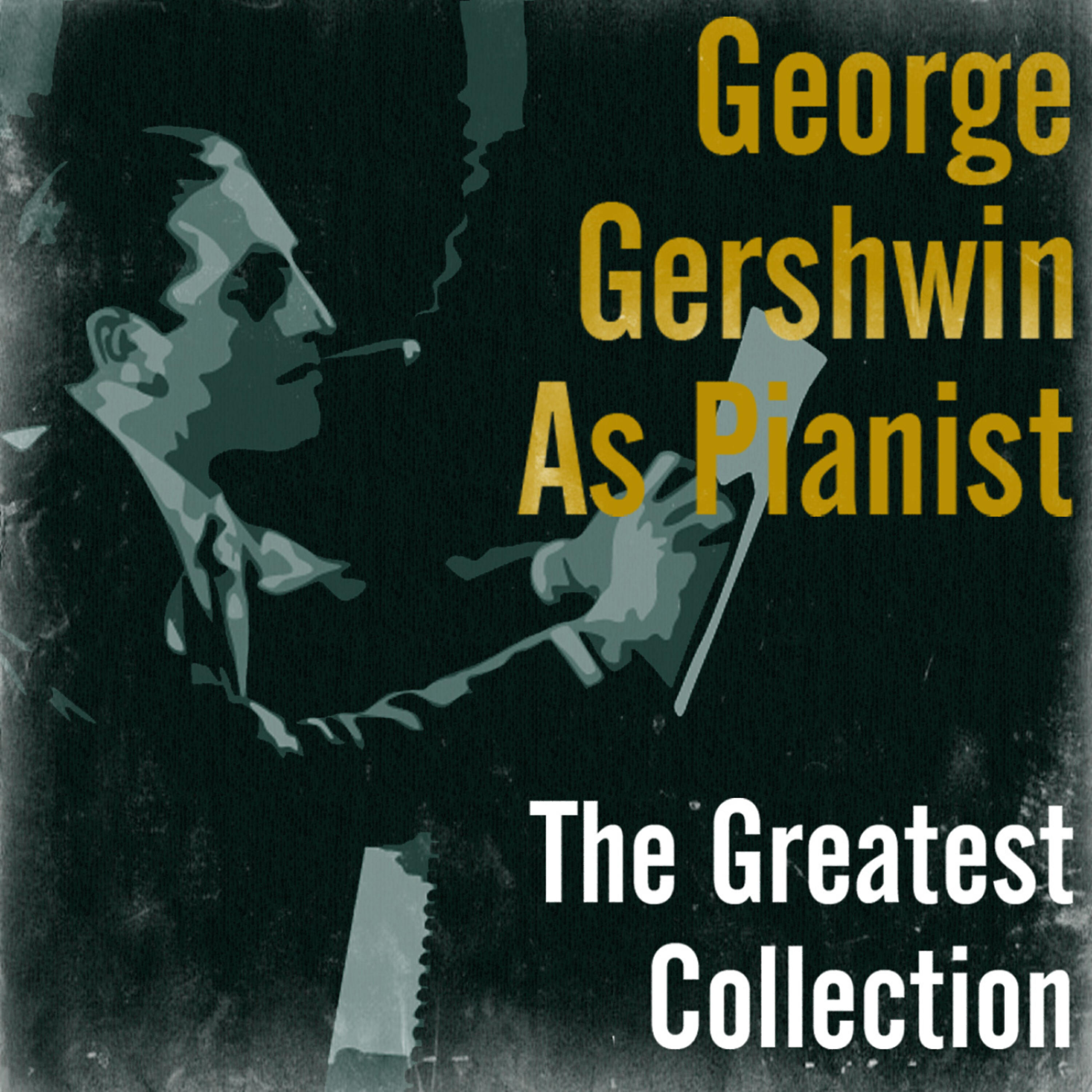 George Gershwin As Pianist