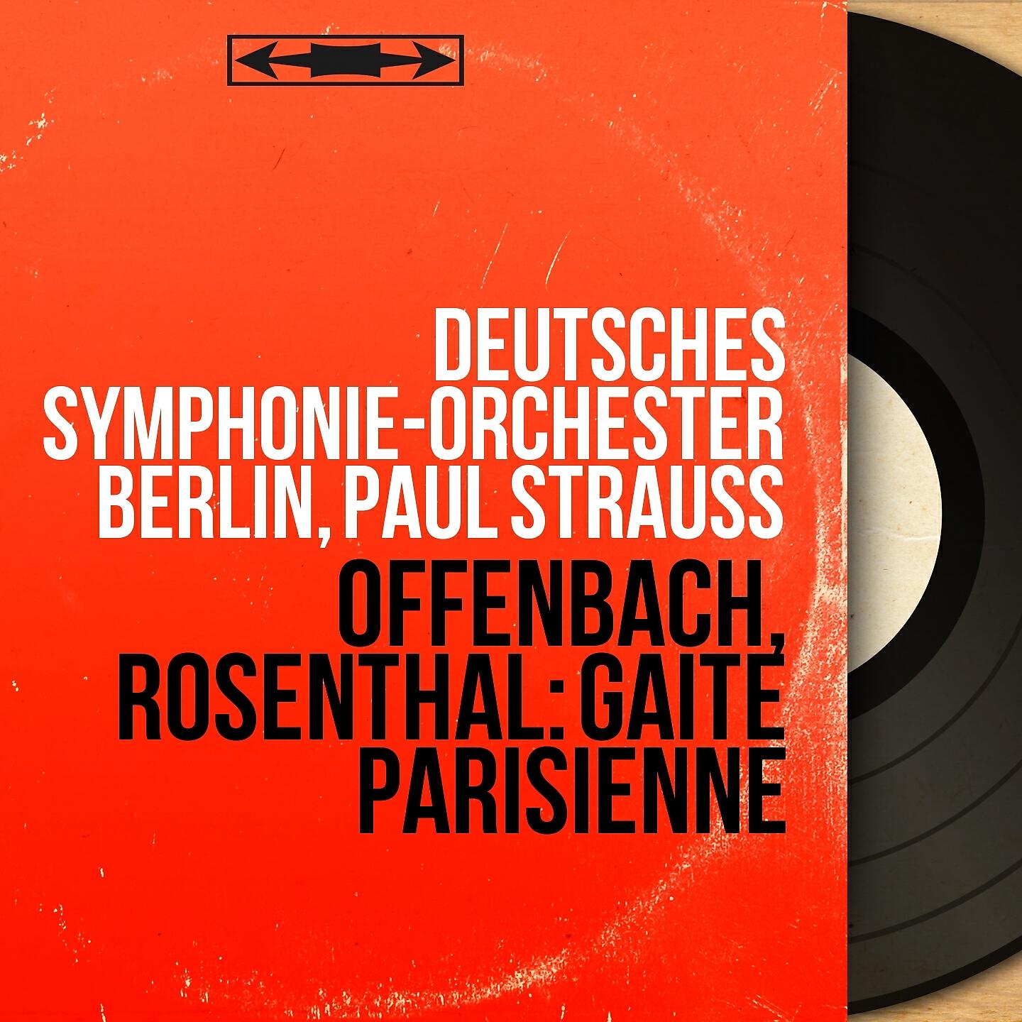 Релиз Offenbach, Rosenthal: Gaîté parisienne