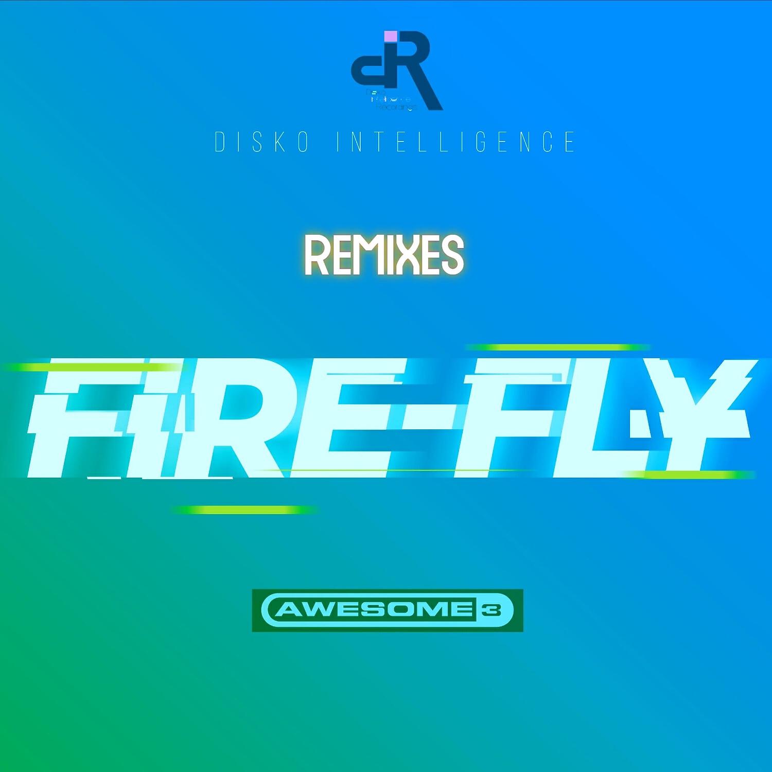 Релиз Fire-Fly (Remixes)