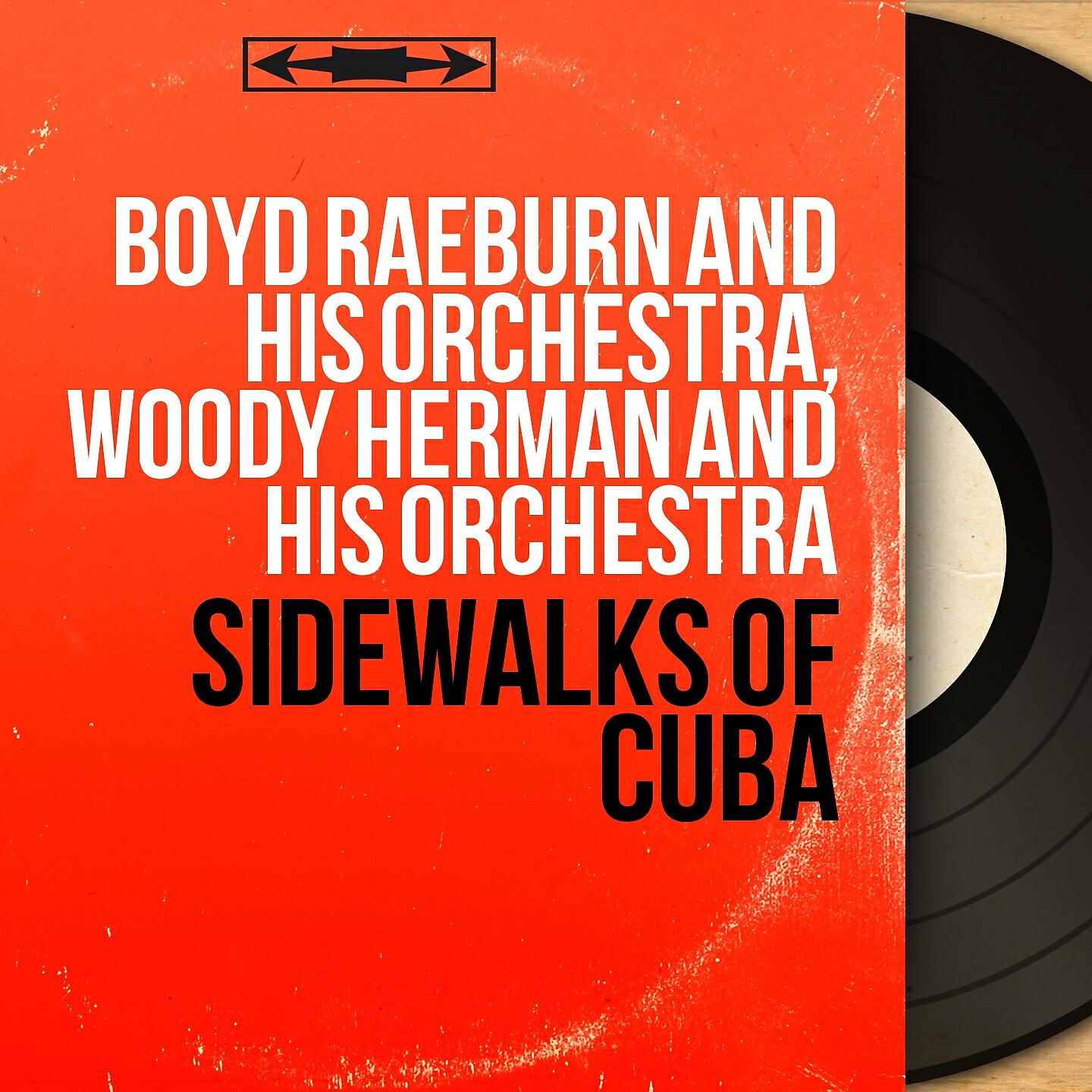 Boyd Raeburn and His Orchestra, Woody Herman and His Orchestra