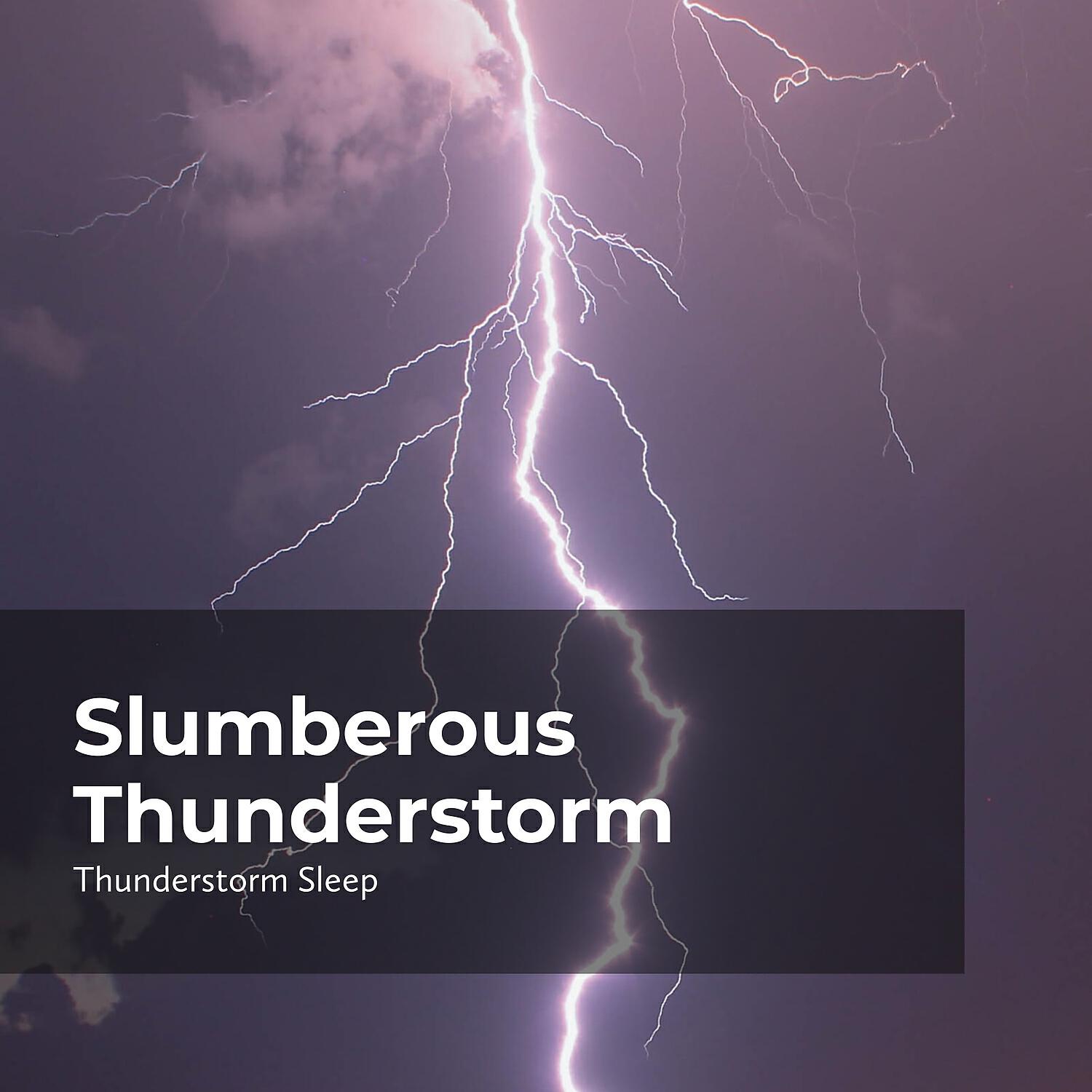 Релиз Slumberous Thunderstorm