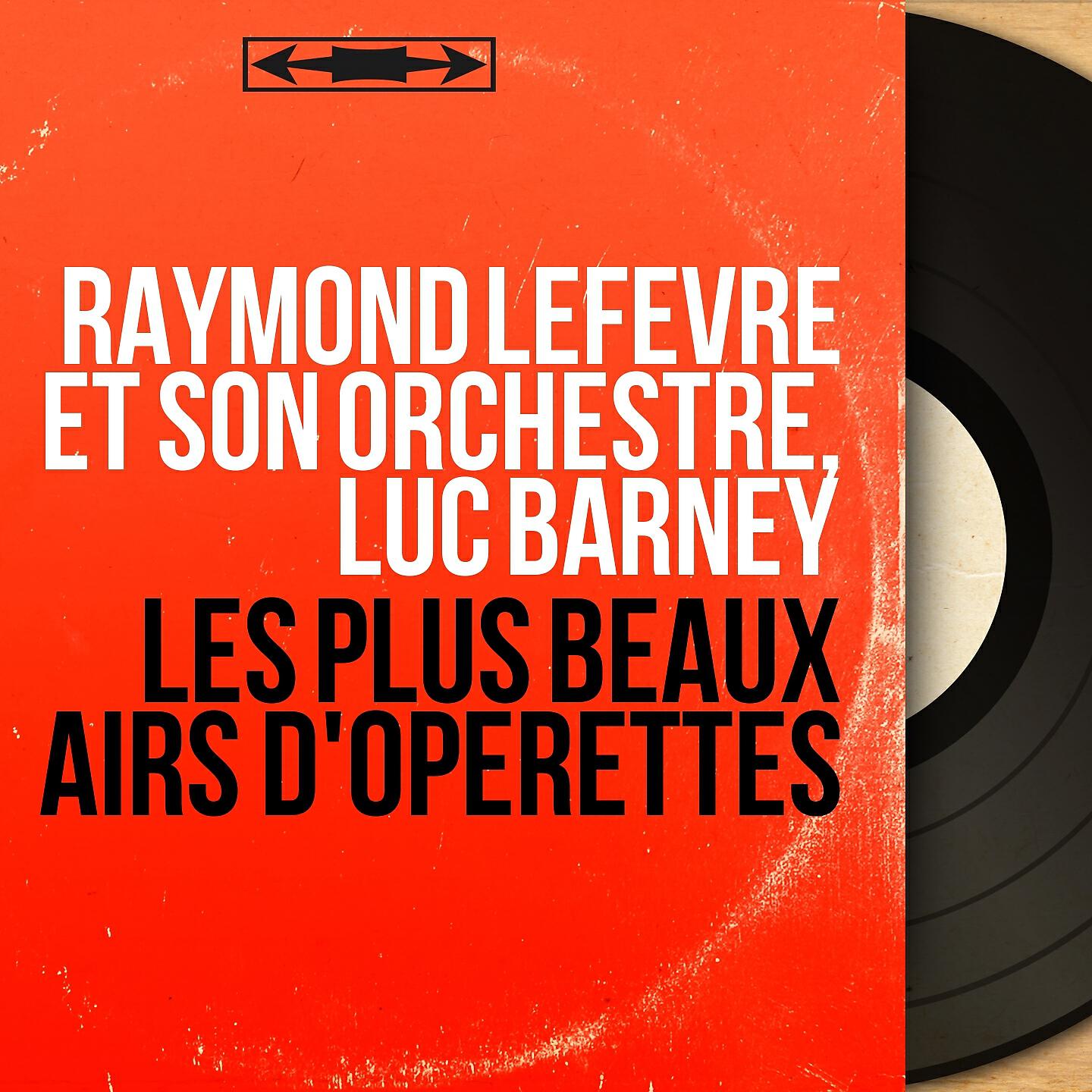 Релиз Les plus beaux airs d'opérettes