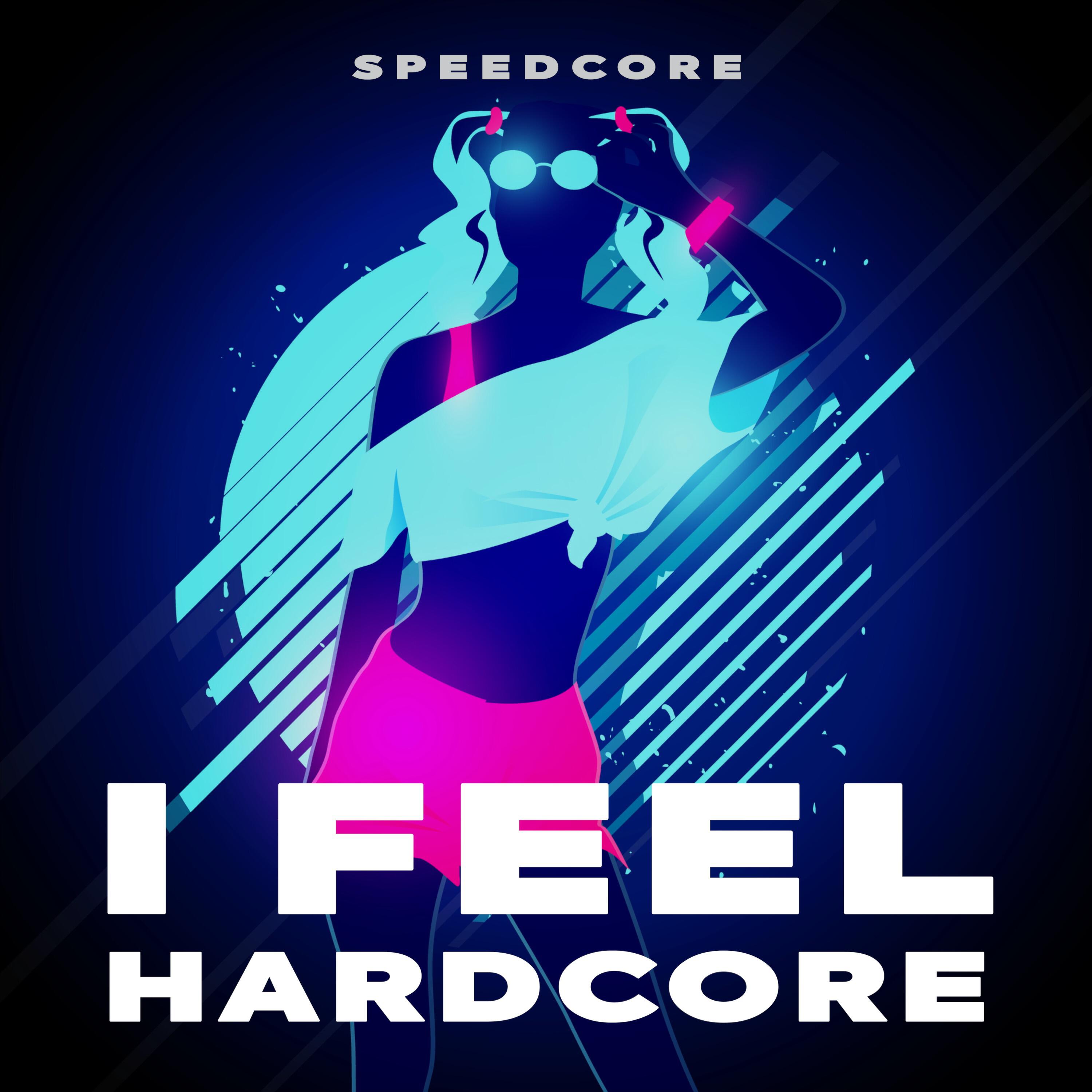 Релиз I Feel Hardcore