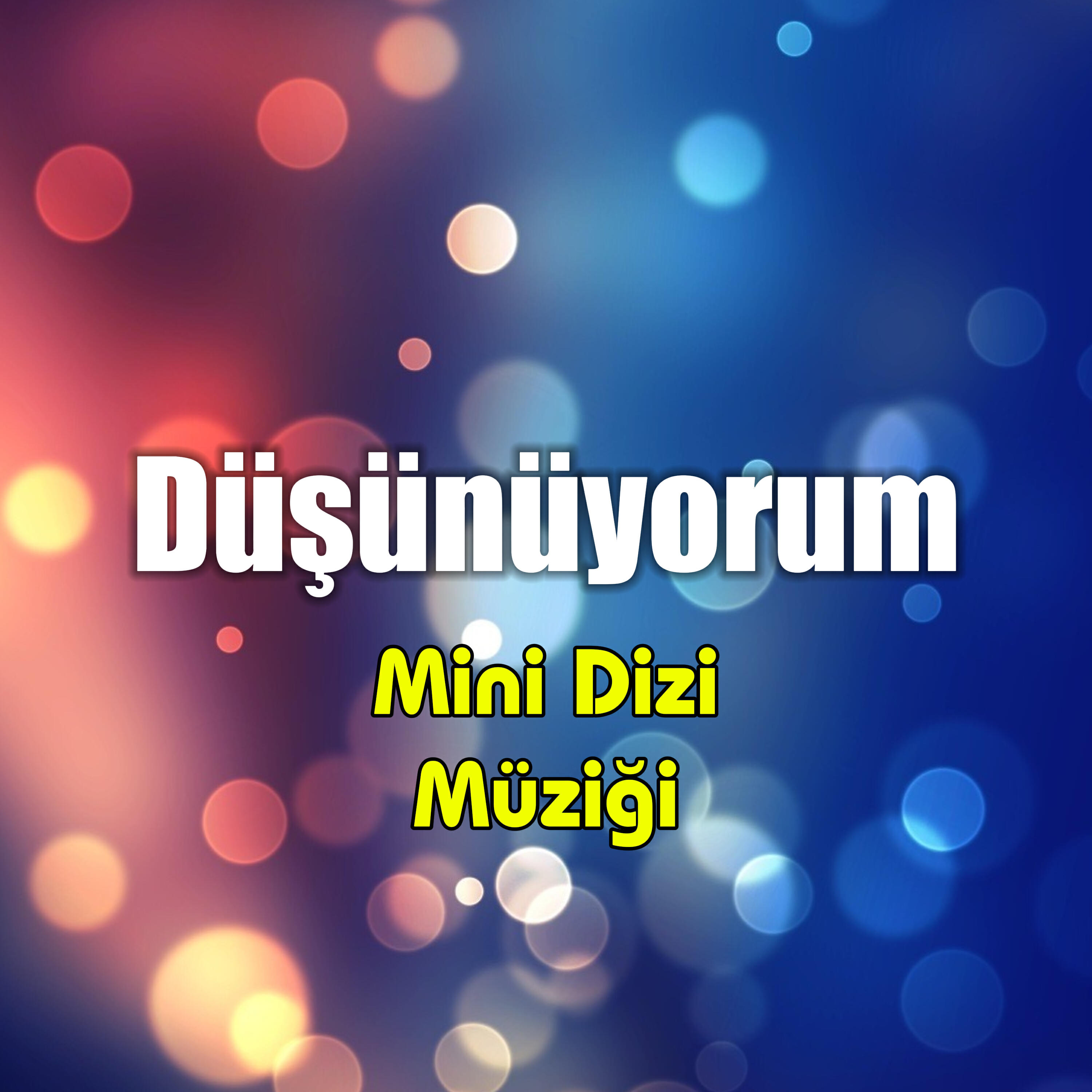 Релиз Düşünüyorum