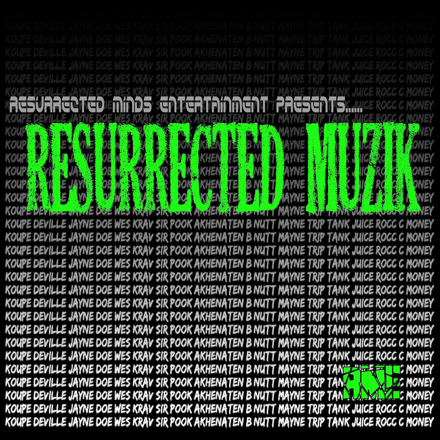 Релиз Resurrected Muzik