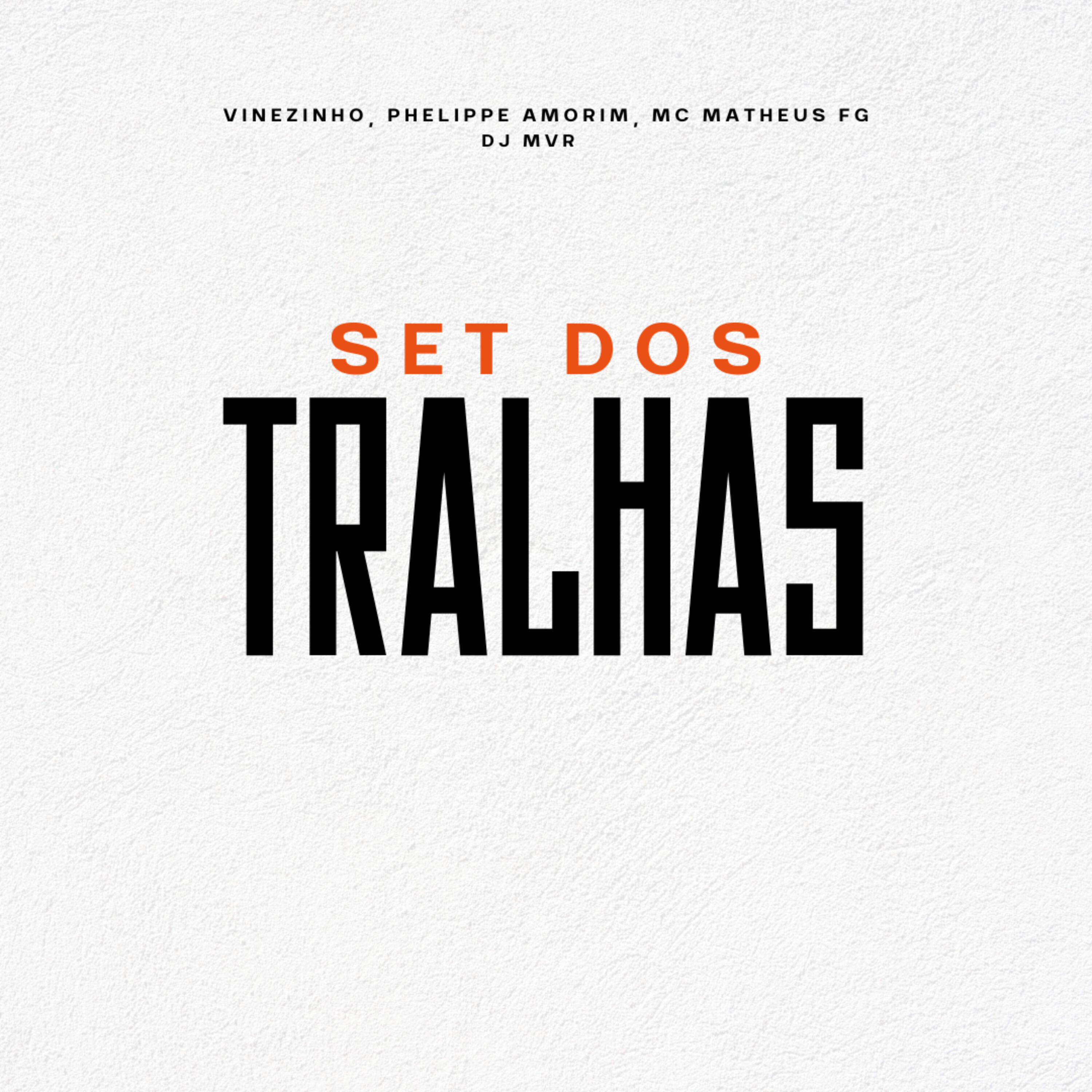 Релиз Set dos Tralhas