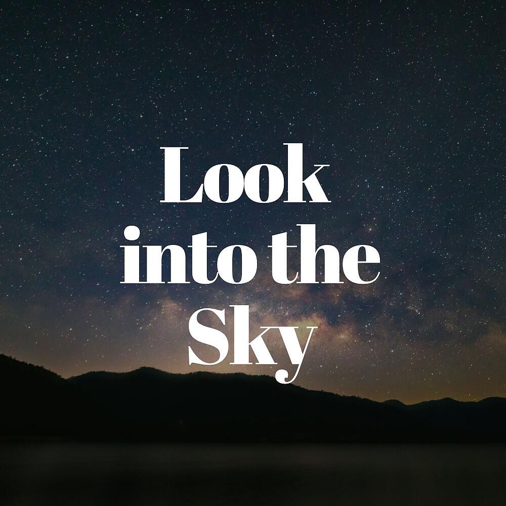 Релиз Look into the Sky