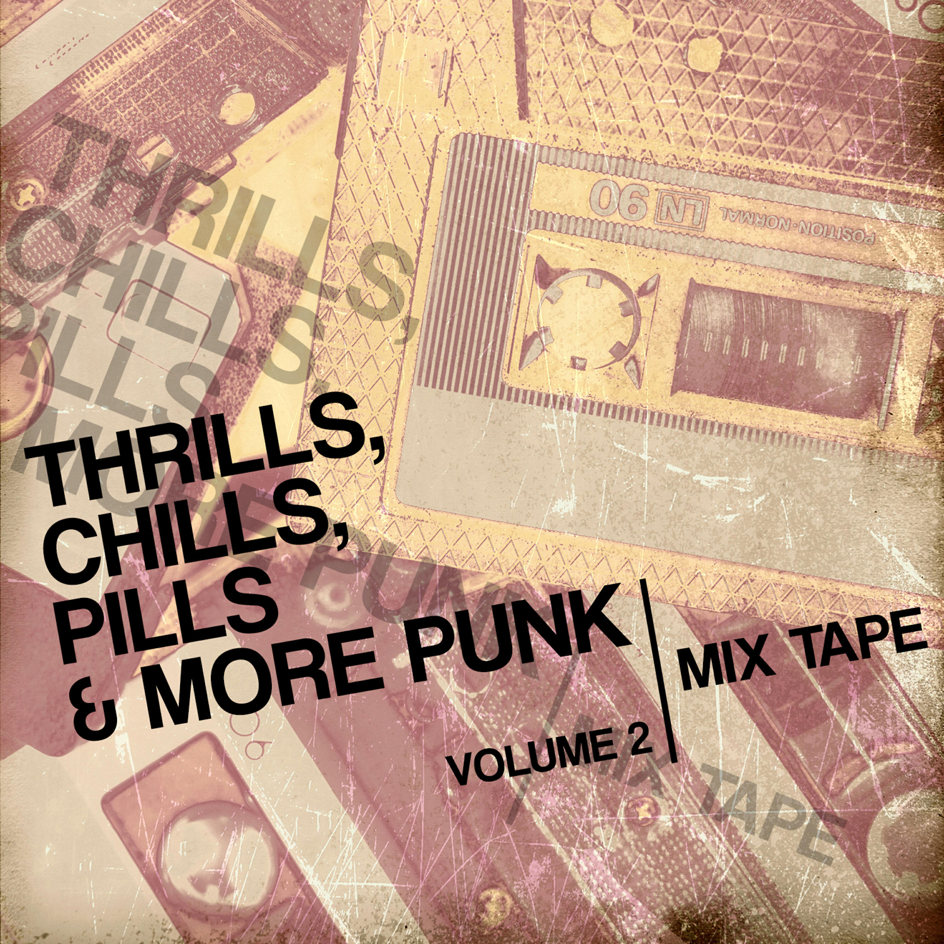 Релиз Thrills, Chills, Pills & More Punk: Mix Tape, Vol. 2