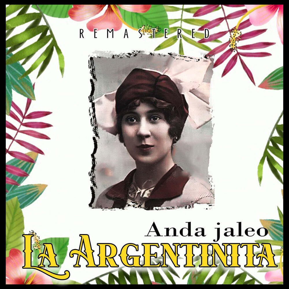 Релиз Anda jaleo (Remastered)