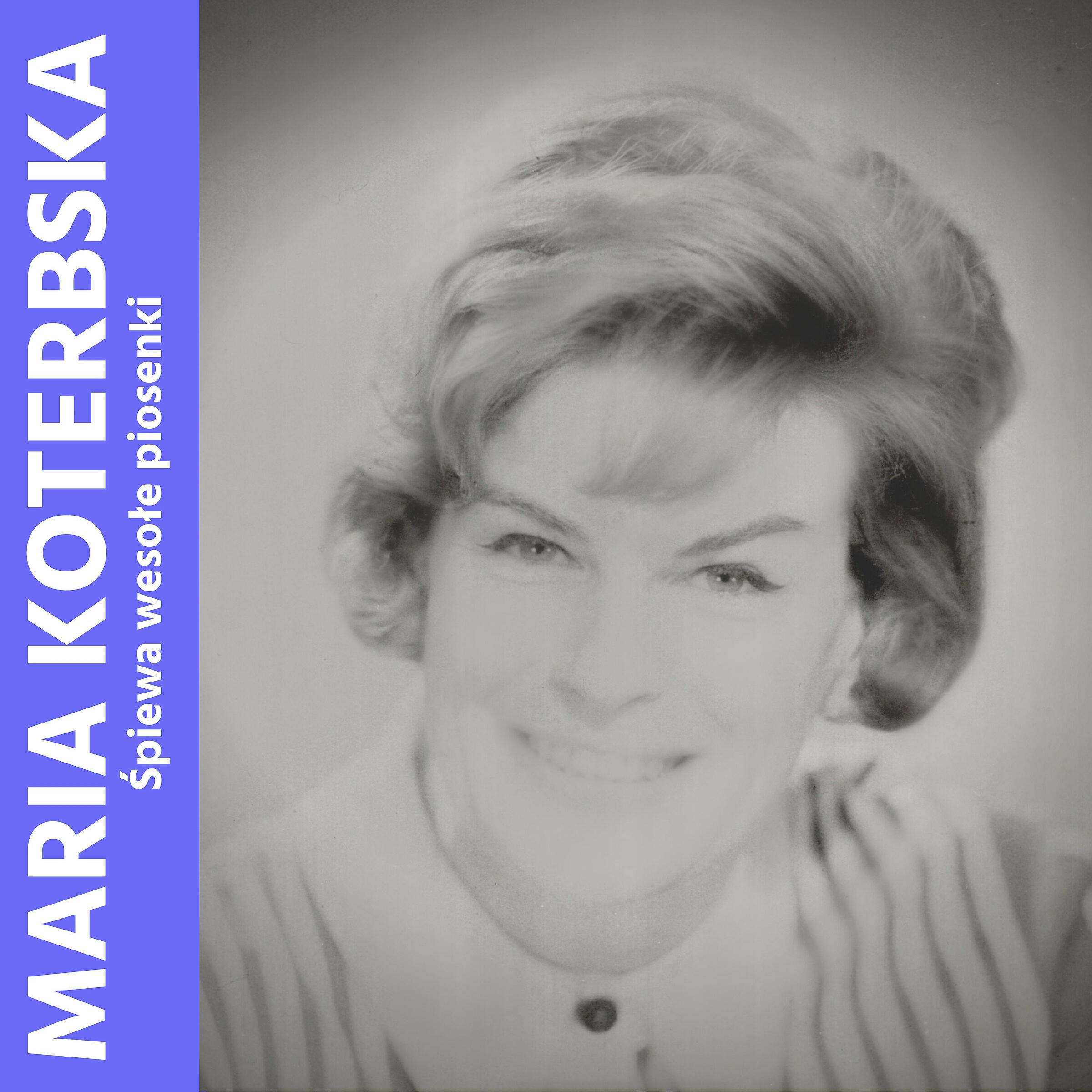 Релиз Maria Koterbska spiewa wesole piosenki