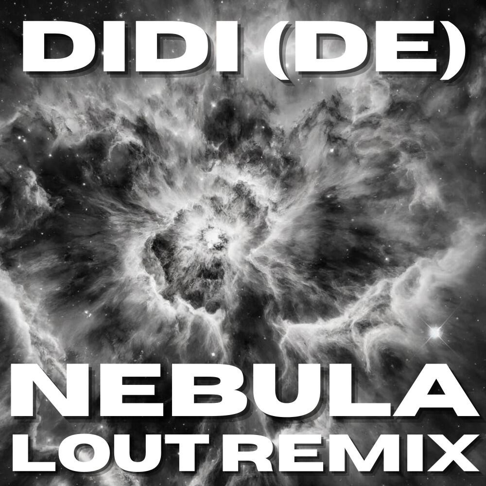 Релиз Nebula (Lout Remix)