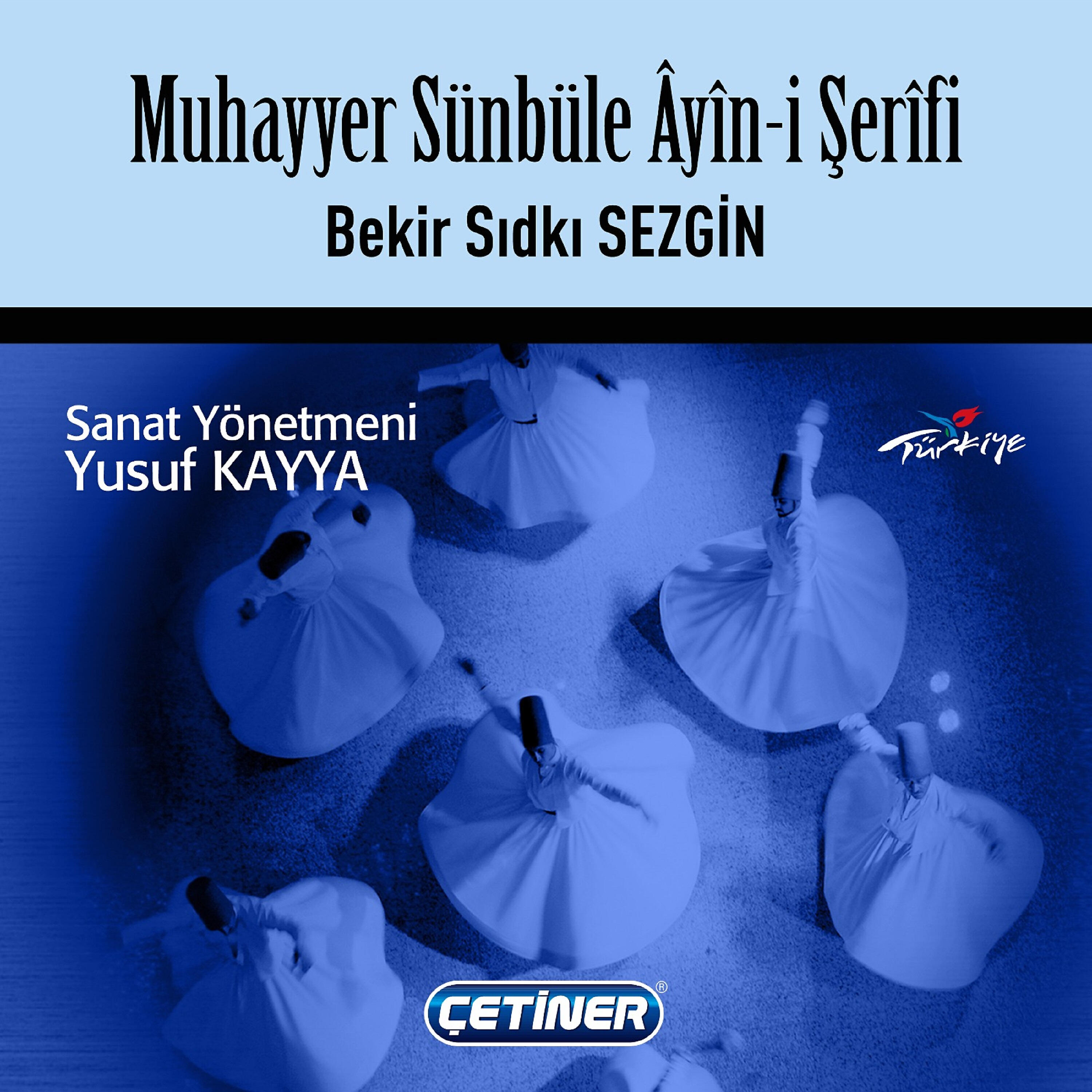Релиз Muhayyer Sünbüle Ayin-i Şerifi