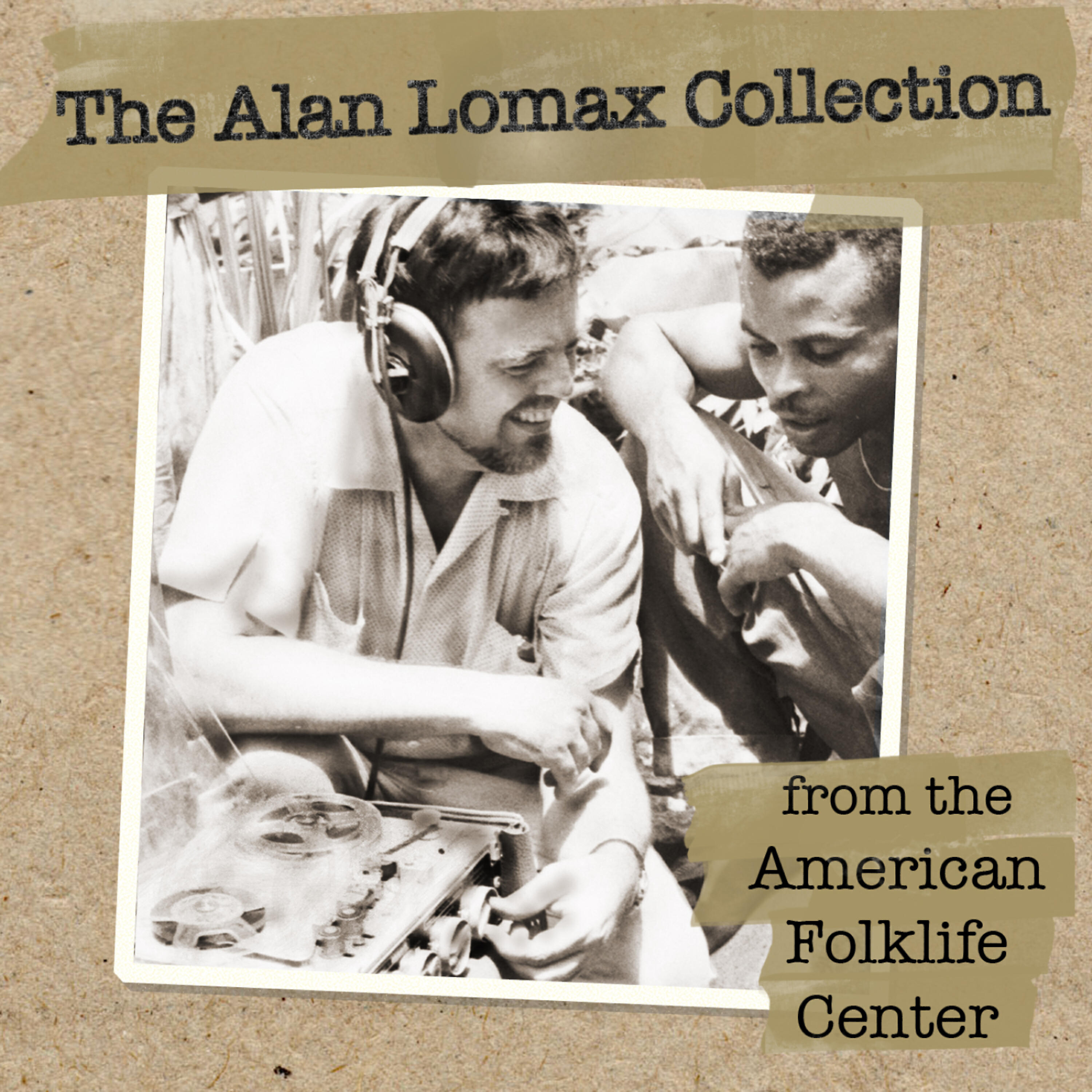 Релиз The Alan Lomax Collection from the American Folklife Center