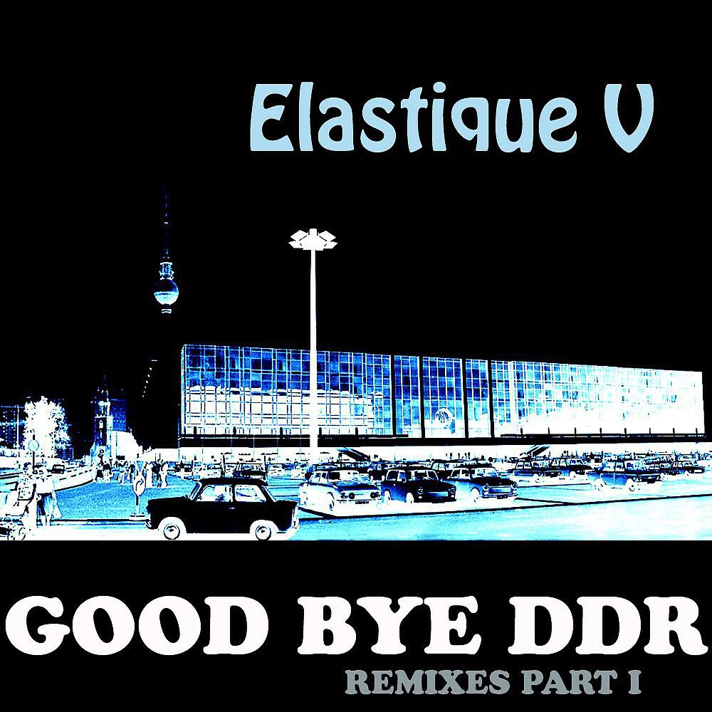 Релиз Good Bye Ddr Remixes: Part 1
