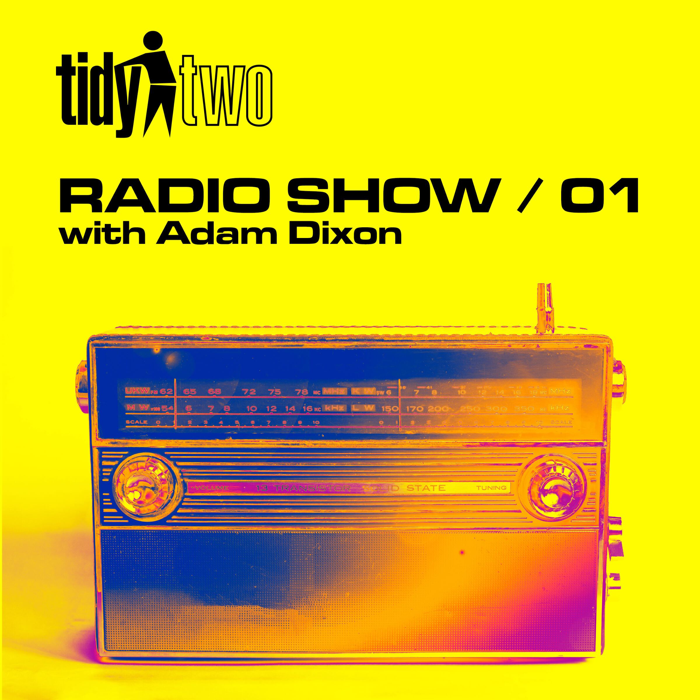 Релиз Tidy Two Radio: Episode 001