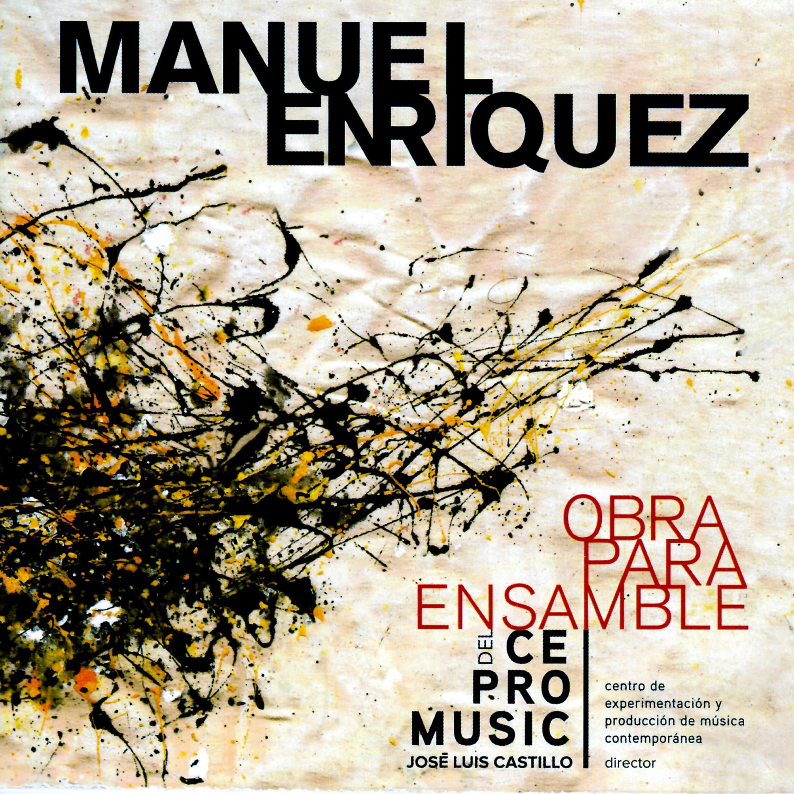 Релиз Manuel Enríquez: Obra para Ensamble del Centro de Experimentación y Producción de Música Contemporánea
