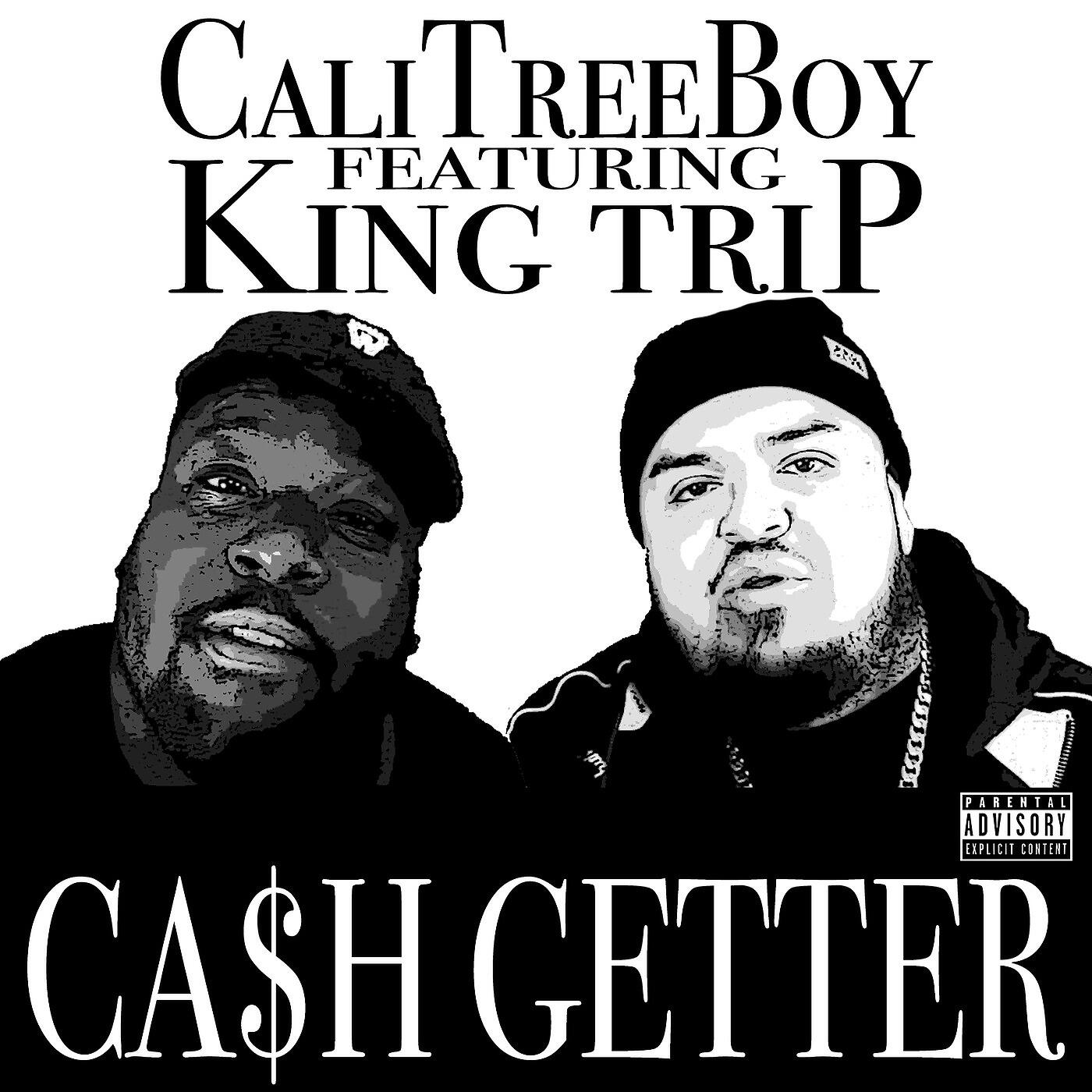 Релиз Ca$H Getter (feat. King Trip)