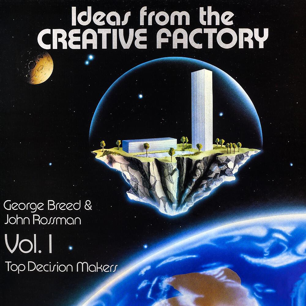 Релиз Ideas from the Creative Factory, Vol. 1: Top Decision Makers