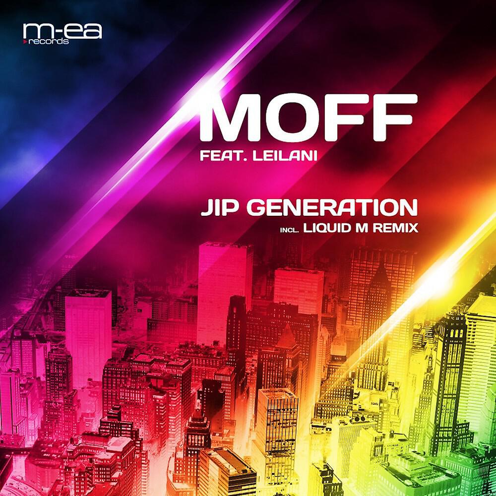 Скачать песню Moff - Jip Generation (Instr. Mix) бесплатно в MP3 для Android и iOS