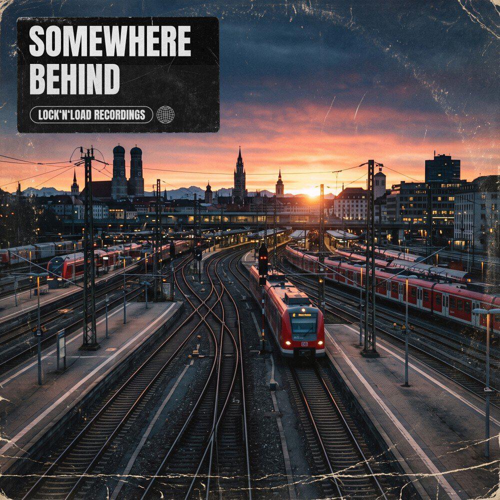 Релиз Somewhere Behind (6Am Edit)