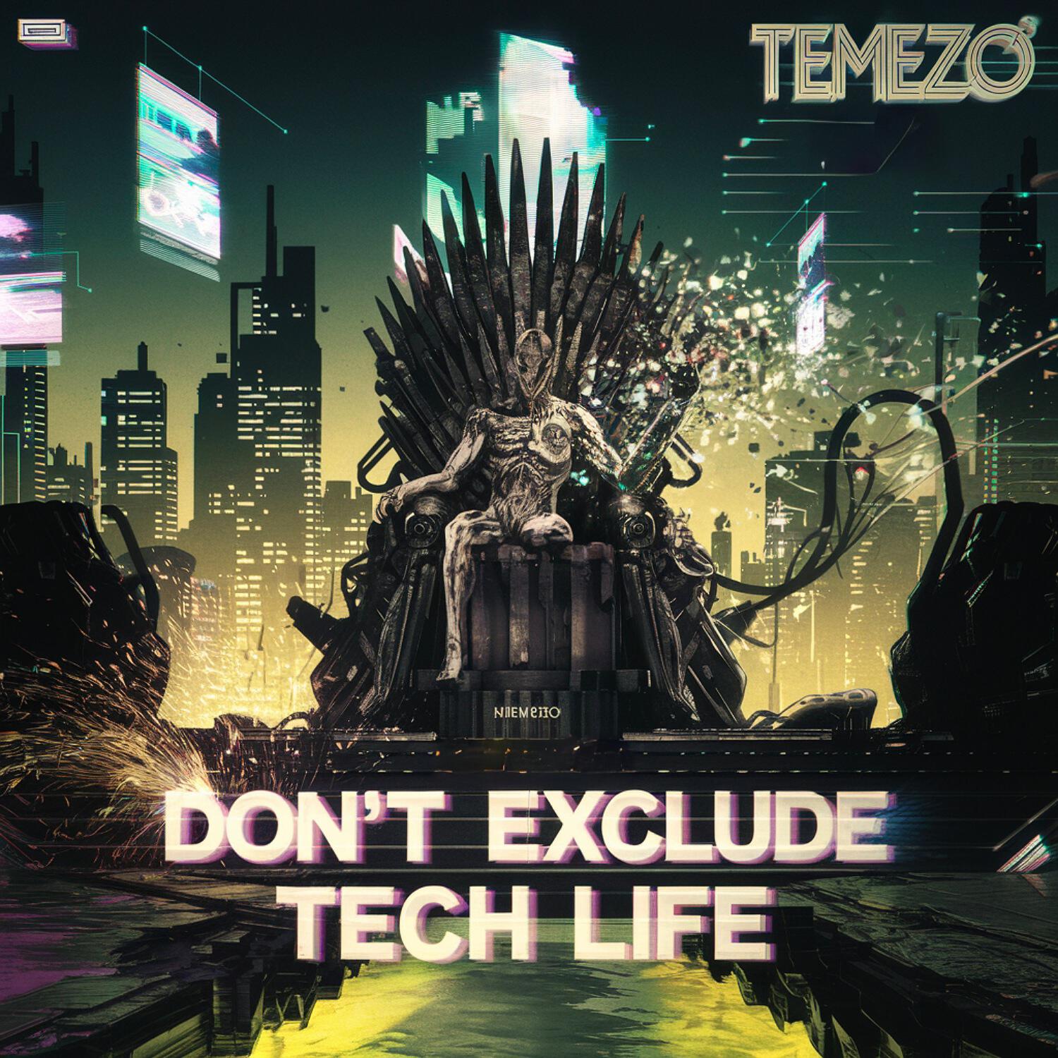 Релиз Don't Exclude Tech Life